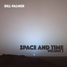 Space and Time Volume 2 by Bill Palmer Guitarist